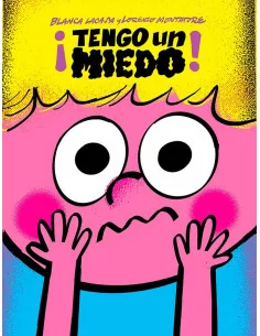 es::¡Tengo un miedo!