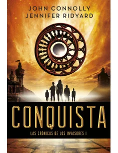 es::Conquista (Las Crónicas de los Invasores I)
