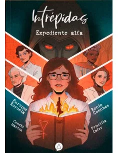 es::Intrépidas: Expediente Alfa