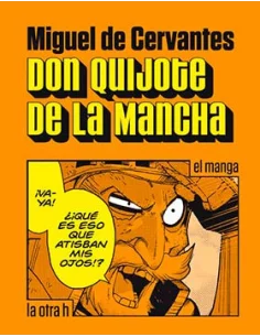 es::Don Quijote de la Mancha. El manga