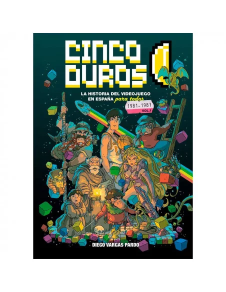 es::Cinco duros. La historia del videojuego en España para todos Vol. 1