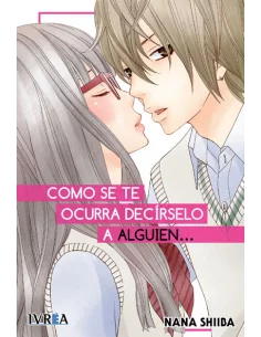 es::Como se te ocurra decírselo a alguien... (Tomo único)