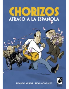 es::Chorizos. Atraco a la española
