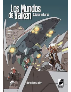 es::Los mundos de Valken. Océanos en llamas