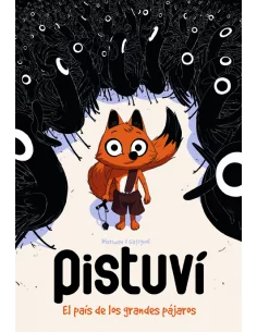es::Pistuví. El país de los grandes pájaros