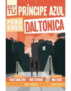 es::Soy tu príncipe azul pero eres daltónica