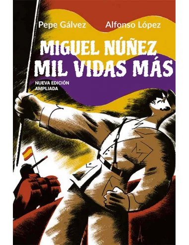 es::Miguel Núñez, mil vidas más (Nueva edición)