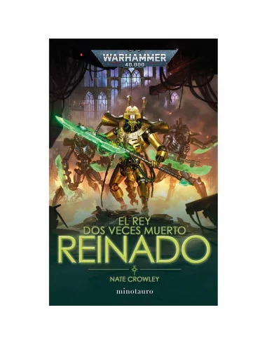 es::El rey dos veces muerto 02. Reinado