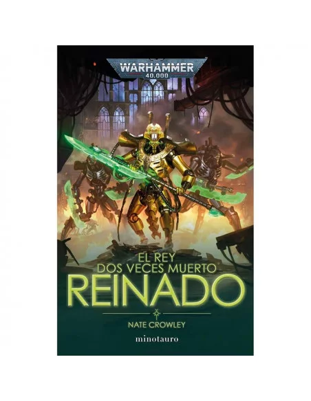 es::El rey dos veces muerto 02. Reinado