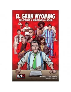 es::El gran Wyoming. Mil palos y ninguno al agua