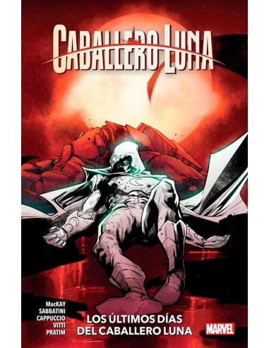 es::Caballero Luna 05. Los últimos días del Caballero Luna