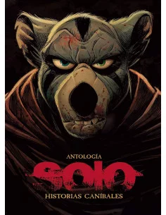 es::Solo. Historias Caníbales. Antología