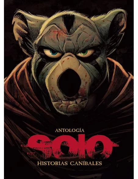 es::Solo. Historias Caníbales. Antología