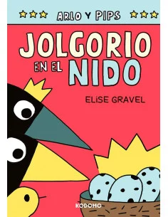 es::Arlo y Pips 03: Jolgorio en el nido