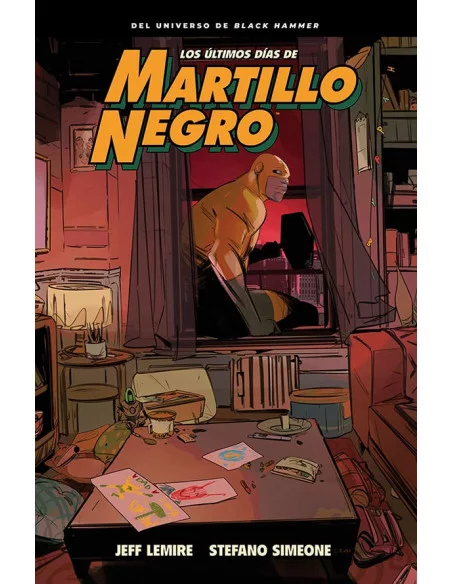 es::Black Hammer. Los últimos días de Martillo Negro