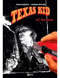 es::Texas Kid, mi hermano