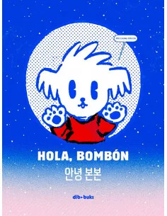 es::Hola, Bombón