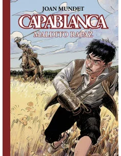 es::Capablanca vol. 3 de 14: Maldito Rapaz