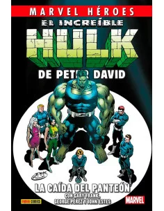es::Marvel Héroes. El Increíble Hulk de Peter David 05. La caída del Panteón