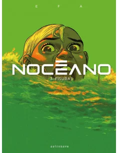 es::Nocéano 03. Fisuras