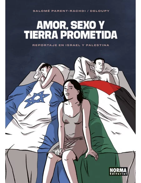 es::Amor, Sexo y Tierra prometida. Reportaje en Israel y Palestina