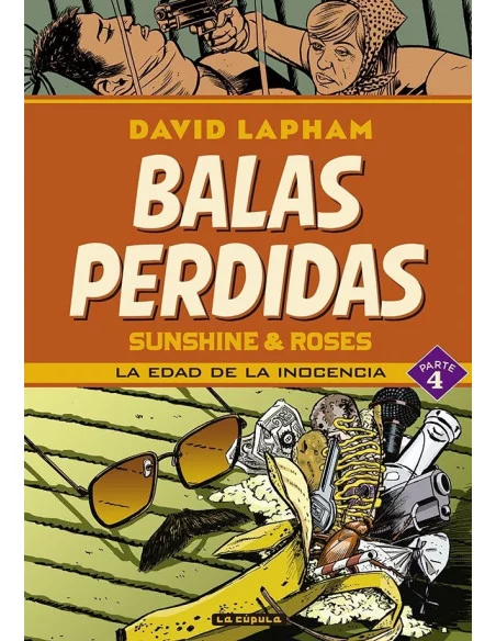 es::Balas perdidas. Sunshine & Roses 04: La edad de la inocencia