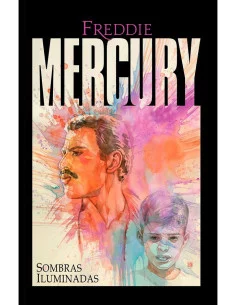 es::Freddie Mercury. Sombras Iluminadas.