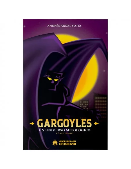 es::Gargoyles: Un Universo Mitológico