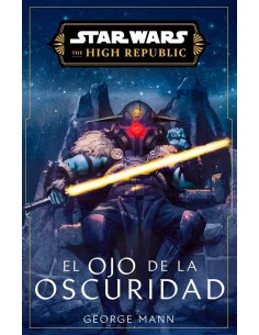 es::Star Wars. The High Republic. El Ojo de la Oscuridad