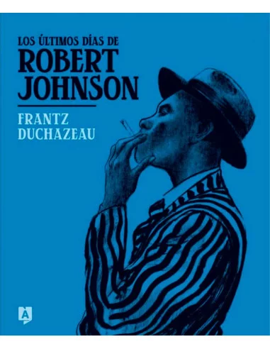 es::Los últimos días de Robert Johnson