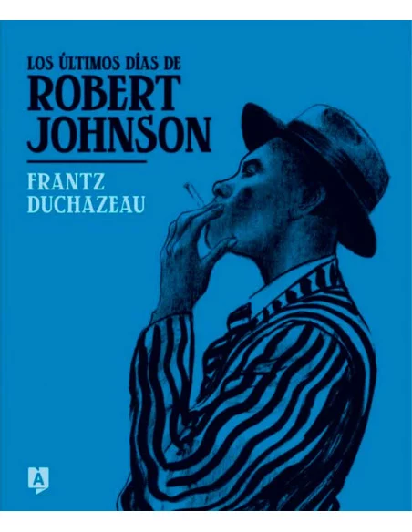 es::Los últimos días de Robert Johnson