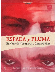 es::Espada y Pluma. El capitán Contreras y Lope de Vega