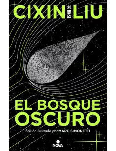 es::El Bosque Oscuro. Edición ilustrada (Trilogía de los tres cuerpos 2)