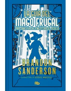 es::La guía del mago frugal para sobrevivir en la Inglaterra del Medievo. Edición limitada