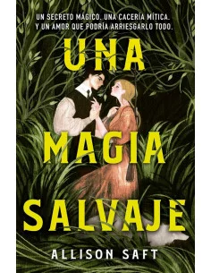 es::Una magia salvaje
