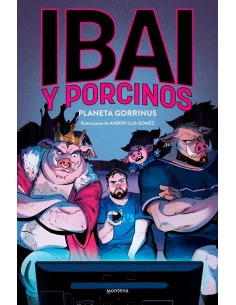 es::Ibai y Porcinos 2. Planeta Gorrino