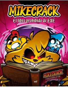 es::Mikecrack. El libro prohibido de Exe