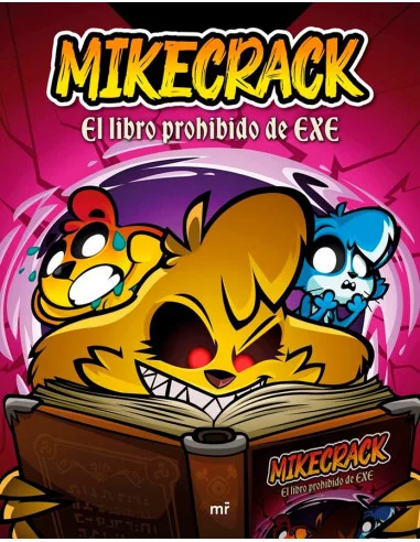 Mikecrack. El libro prohibido de Exe