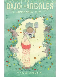 es::Bajo los árboles, donde nadie te ve