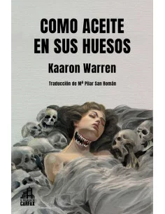 es::Como aceite en sus huesos