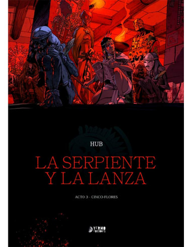 es::La Serpiente y la Lanza. Acto 3: Cinco flores