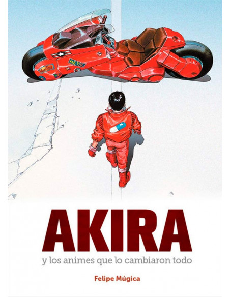 es::Akira y los animes que lo cambiaron todo