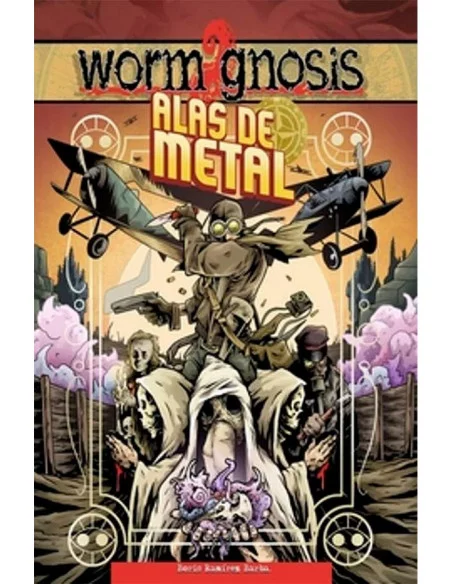 es::Wormgnosis 02. Alas de Metal