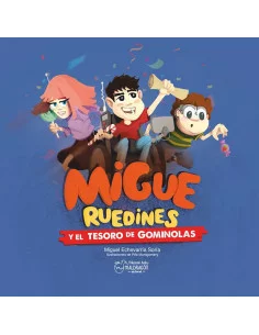 es::Migue Ruedines y el tesoro de gominolas