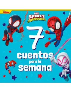 es::Spidey y su superequipo 7 cuentos para la semana