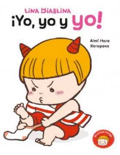 es::Lina Diablina: ¡Yo, Yo y Yo!