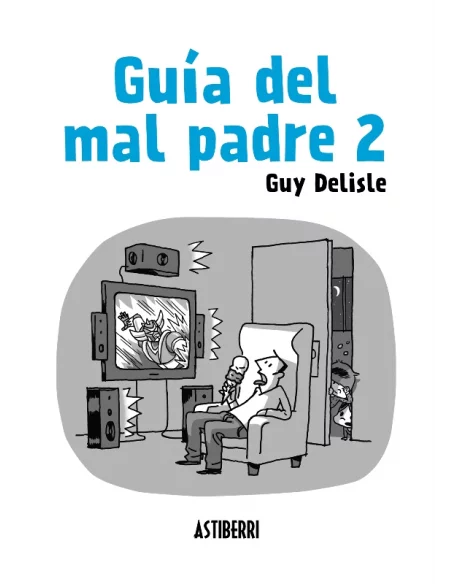 es::Guía del mal padre 2