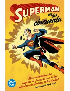 es::Archivos DC. Superman en los años cincuenta.