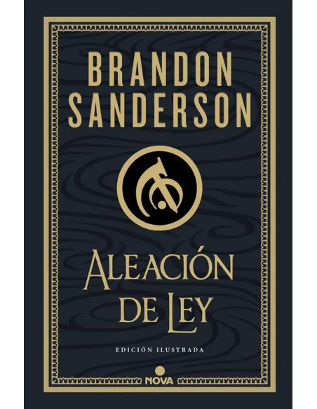 es::Aleación de Ley. Edición ilustrada (Nacidos de la bruma 4)
