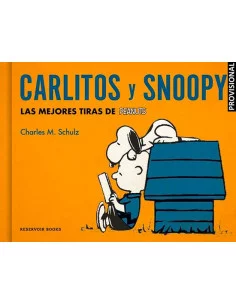 es::Carlitos y Snoopy. Las Mejores Tiras de Peanuts